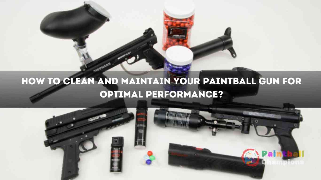 Paintball Gun Care & Maintenance